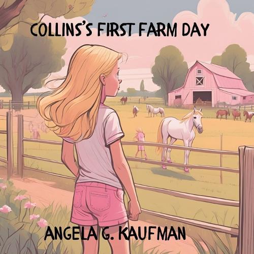 Collins First Farm Day
