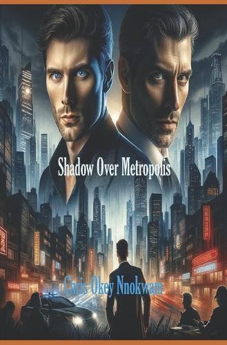 Shadow Over Metropolis