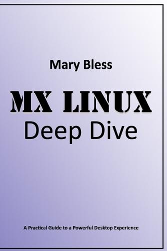 MX Linux Deep Dive