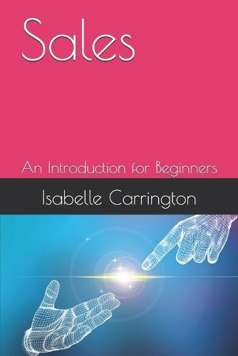 Sales: An Introduction for Beginners