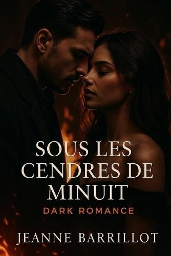 Sous les cendres de minuit