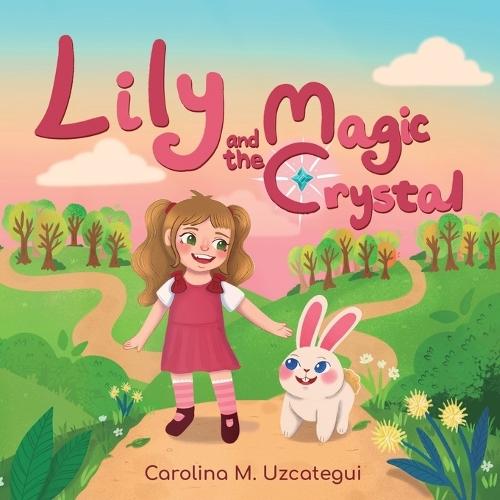 Lily and the Magic Crystal: A tale of friendship, magic, and generosity.