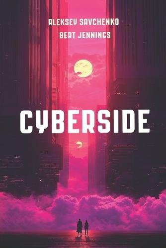Cyberside: Second Simulation