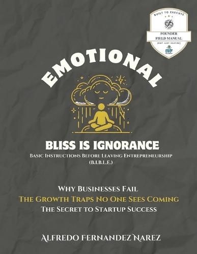 Emotional: Bliss is Ignorance
