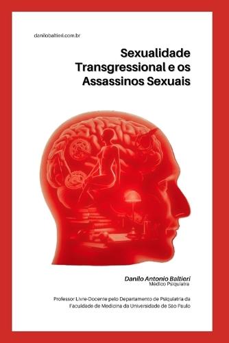 Sexualidade Transgressional e os Assassinos Sexuais