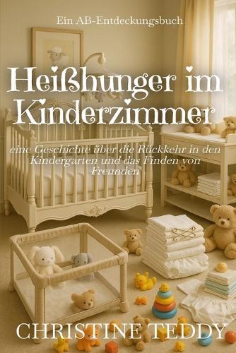 Heißhunger im Kinderzimmer: Nursery Cravings