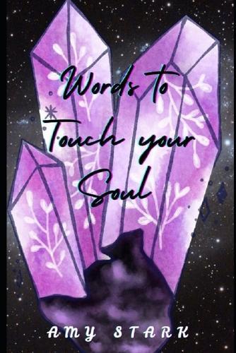 Words to Touch Your Soul