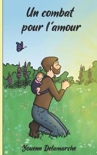 Un combat pour l'amour