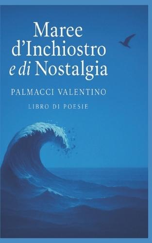 Maree d'inchiostro e di nostalgia