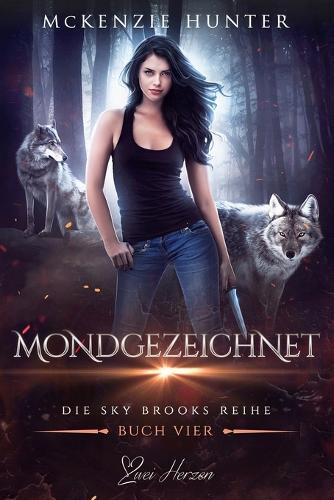 Mondgezeichnet: Ein paranormaler, romantischer Shifter Liebesroman