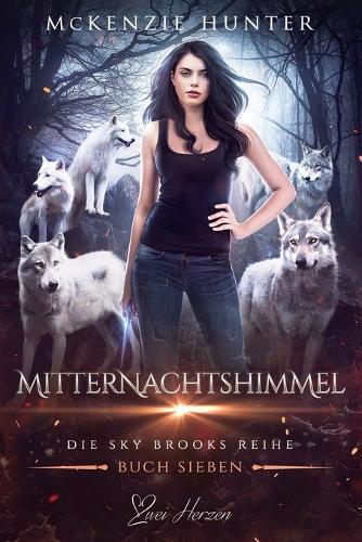 Mitternachtshimmel: Ein paranormaler, romantischer Shifter Liebesroman