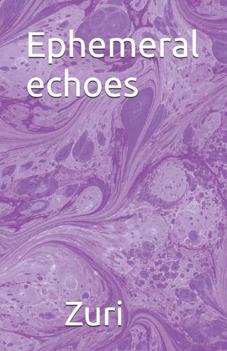 Ephemeral echoes: Random thoughts of a romantic