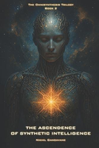 The Ascendence of Synthetic Intelligence