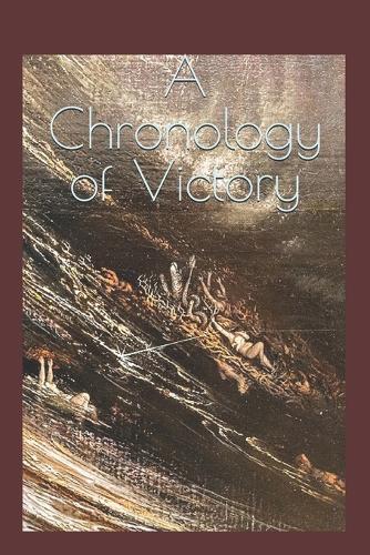 A Chronology of Victory: The Published Fiction and Poetry