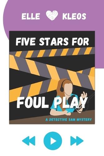 Five Stars for Foul Play: A Detective Sam Mystery