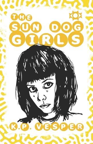 The Sun Dog Girls