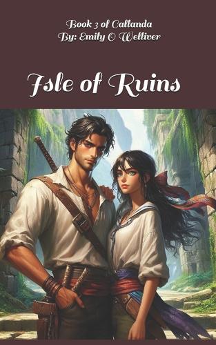 Isle of Ruins: Callanda Book 3