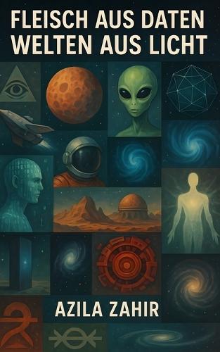 Fleisch aus Daten, Welten aus Licht - Kurzgeschichten
