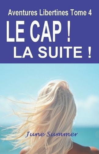 Le Cap ! La Suite !