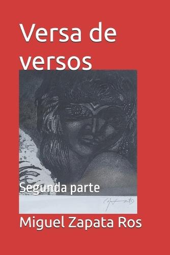Versa de versos: Segunda parte