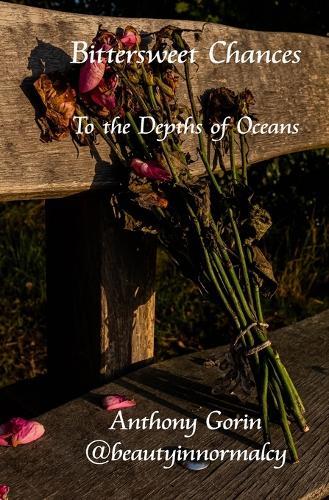 Bittersweet Chances: To the Depths of Oceans