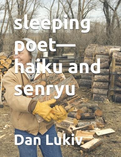 sleeping poet-haiku and senryu