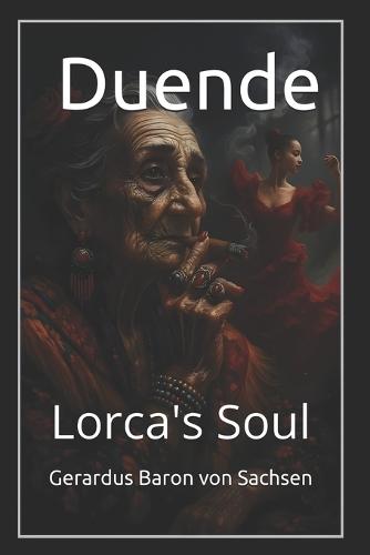 Duende: Lorca's Soul