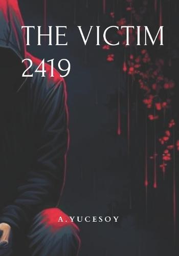 The Victim 2419