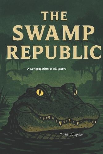 The Swamp Republic
