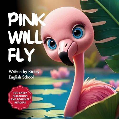 Pink Will Fly