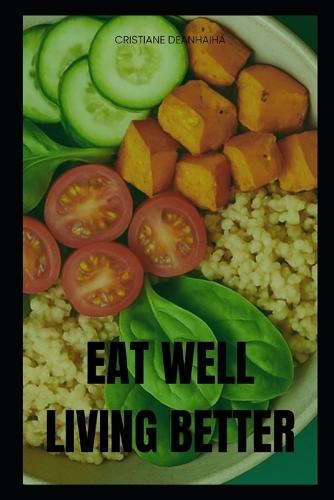 Eat Well, Live Better
