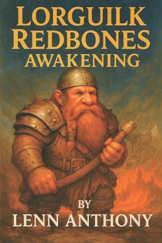 Lorguilk Redbones Awakening