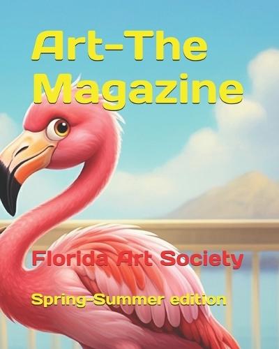 Art-The Magazine: Florida Art Society