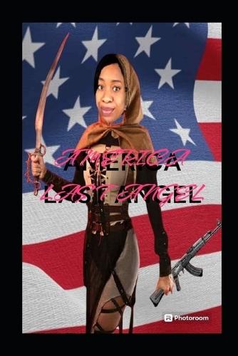 America Last Angel: Chameleon 2