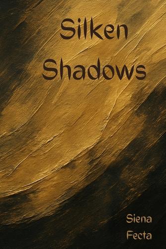 Silken Shadows