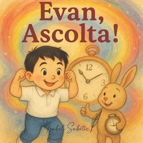 Evan, Ascolta!