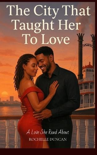 The City That Taught Her to Love: A Love She Read About