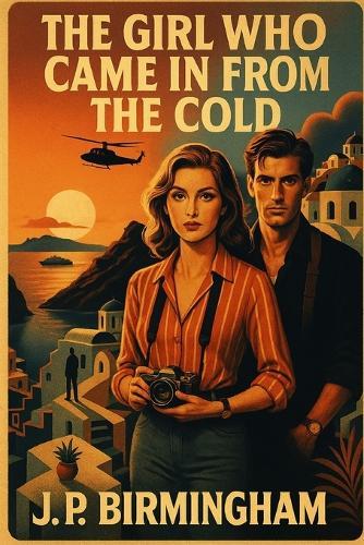 The Girl Who Came In From The Cold