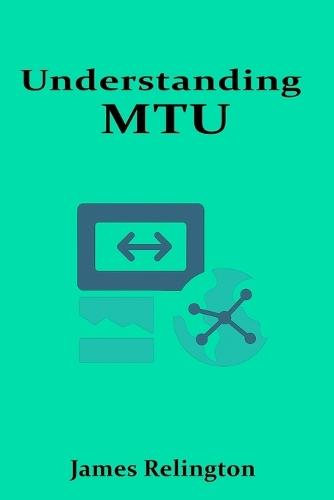 Understanding MTU, Fragmentation, and Path MTU Discovery