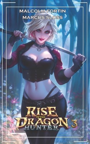 Rise of the Dragon Hunter 3: LitRPG Fantasy