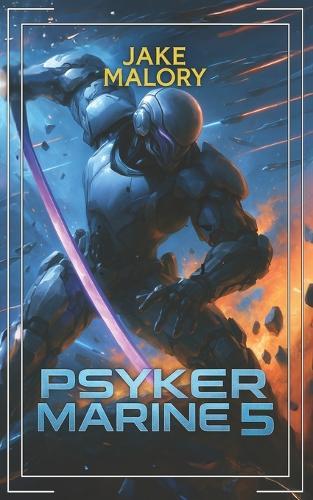 Psyker Marine 5: A Science Fiction LitRPG