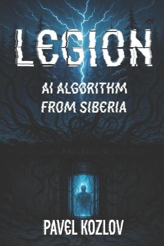 lEGION - AI ALGORIMTH FROM SIBIREA: Neural Harvest