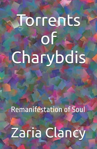 Torrents of Charybdis: Remanifestation of Soul
