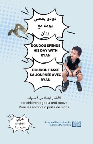&#1583;&#1608;&#1583;&#1608; &#1610;&#1602;&#1590;&#1610; &#1610;&#1608;&#1605;&#1607; &#1605;&#1593; &#1585;&#1610;&#1575;&#1606; - Doudou Spends his day with Ryan - Doudou Passe sa journée avec Ryan