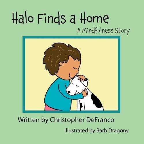 Halo Finds a Home: A Mindfulness Story