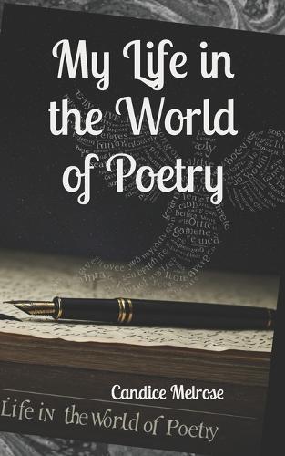 My Life in the World of Poetry