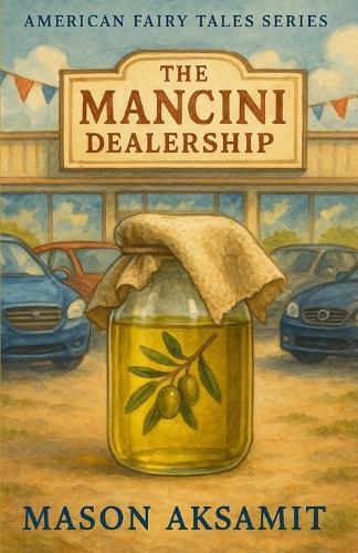 The Mancini Dealership: A Darkly Comic Mob Tale of Family, Power, and Taking Back Control