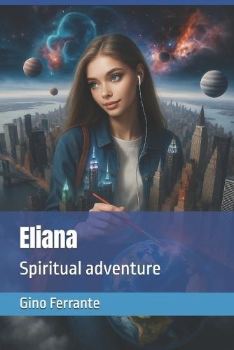 Eliana: Spiritual adventure