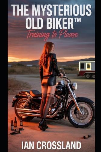 The Mysterious Old Biker(TM): Training to Please