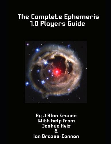 The Complete Ephemeris 1.0 Player's Guide